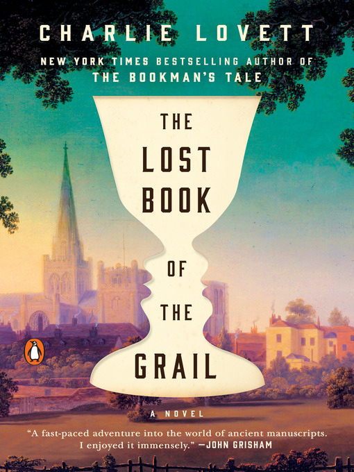 Title details for The Lost Book of the Grail by Charlie Lovett - Available